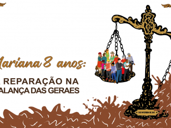 Mariana 8 anos: A reparação na balança das Geraes